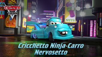 Cars Toon: Cricchetto Ninja-Carro Nervosetto (2008)