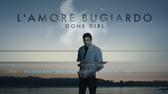 L'amore Bugiardo - Gone Girl (2014)