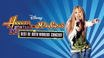 Hannah Montana and Miley Cyrus: Best of Both Worlds Concert (2008)