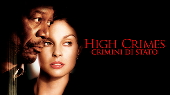 High Crimes - Crimini di stato (2002)
