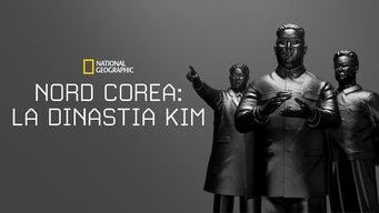 Nord Corea: La dinastia Kim (2018)