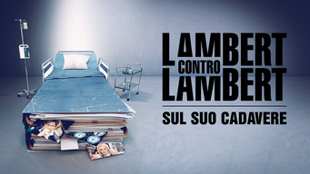 Lambert contro Lambert: sul suo cadavere (2023)