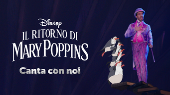 Il ritorno di Mary Poppins  Canta con noi (2022)