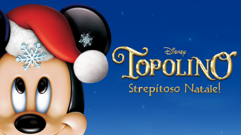 Topolino - Strepitoso Natale! (2004)