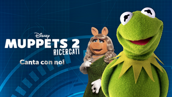 Muppets 2: Ricercati Canta con noi (2022)