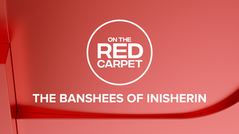 On The Red Carpet Presents: The Banshees of Inisherin (2023)