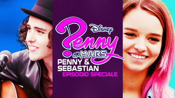 Penny on M.a.r.s.: Penny & Sebastian - Episodio Speciale (2019)