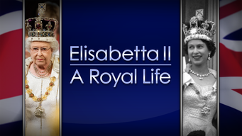 Elisabetta II: A Royal Life (2022)