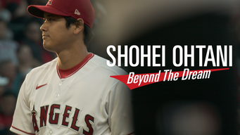 Shohei Ohtani - Beyond the Dream (2023)