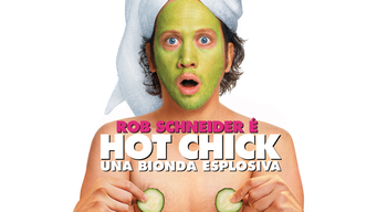 Hot Chick - Una bionda esplosiva (2002)