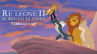 Il re leone II - Il regno di Simba  Canta con noi (2022)