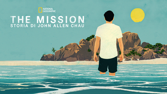 The Mission: storia di John Allen Chau (2023)