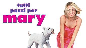 Tutti Pazzi per Mary (1998)