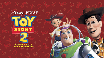 Toy Story 2 - Woody e Buzz alla riscossa (1999)