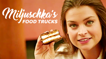 Miljuschka's Food Trucks (2015)