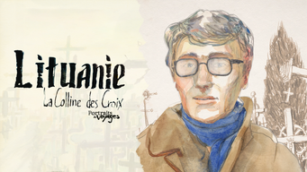 PORTRAITS DE VOYAGE : LITHUANIE - La Colline des Croix (2013)