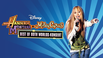 Hannah Montana og Miley Cyrus: Best of both worlds-konsert (2008)