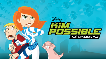 Disneys Kim Possible: Så dramatisk (2005)
