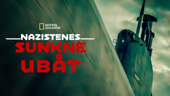 Nazistenes sunkne ubåt (2012)