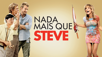Nada Mais que Steve (2009)
