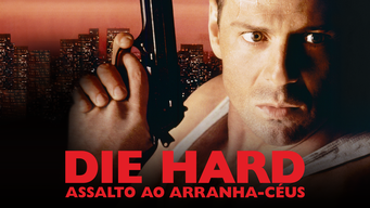 Die Hard - Assalto ao Arranha-Céus (1988)