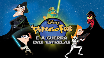 Phineas e Ferb da Disney: Phineas e Ferb e a Guerra das Estrelas (2014)