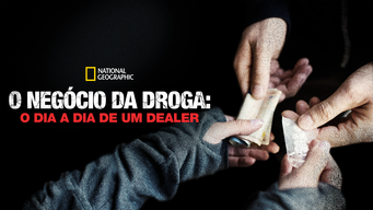O Negócio da Droga: O dia a dia de um dealer (2014)