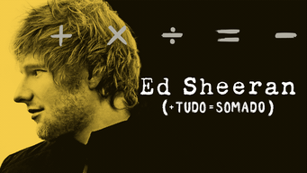 Ed Sheeran: Tudo Somado (2023)