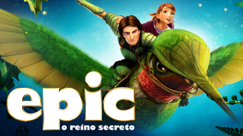 EPIC - O Reino Secreto (2013)