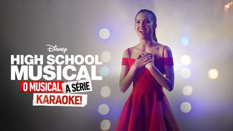 High School Musical: O Musical: A Série: Karaoke (2019)