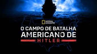 O Campo de Batalha Americano de Hitler (2021)