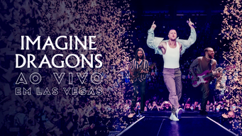 Imagine Dragons - Ao Vivo Em Las Vegas (2023)
