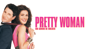 Pretty Woman: Um Sonho de Mulher (1990)