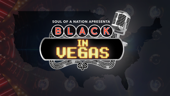 Soul of a Nation Apresenta: Black in Vegas (2023)