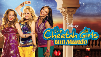 The Cheetah Girls: Um Mundo (2008)
