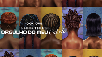 The Hair Tales: Orgulho do Meu Cabelo (2022)