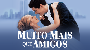 Muito Mais Que Amigos (1998)