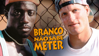 Branco Não Sabe Meter (1992)