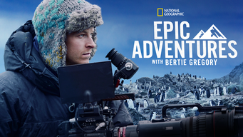 Epic Adventures with Bertie Gregory (2022)