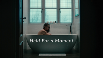 Held For A Moment (2019)