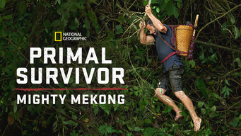 Primal Survivor: Mighty Mekong (2022)