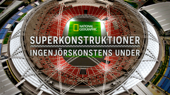 Superkonstruktioner: Ingenjörskonstens under (2019)