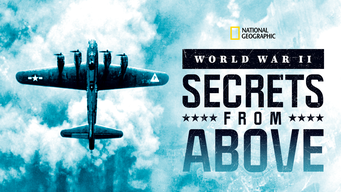 World War II: Secrets from Above (2022)