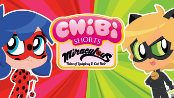 Chibi Shorts - Miraculous Tales Of Ladybug & Cat Noir (2021)