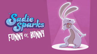 Sadie Sparks: Funny Ol' Bunny (Shorts) (2019)