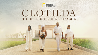 Clotilda: The Return Home (2024)