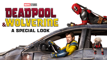 Deadpool & Wolverine: A Special Look (2024)