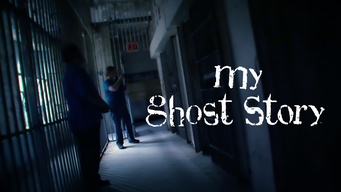 My Ghost Story (2010)