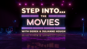 Step Into... The Movies with Derek and Julianne Hough (2022)