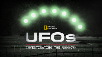 UFOs: Investigating the Unknown (2023)